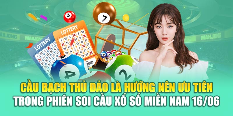 Soi Cầu Xổ Số Miền Nam 16/06 Và Dữ Liệu Thống Kê Từ 79King 2 Cầu bạch thủ đảo là hướng nên ưu tiên trong phiên soi cầu xổ số miền Nam 16/06