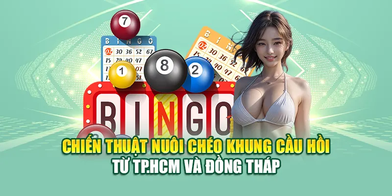 Soi Cầu Xổ Số Miền Nam 12/06 - Xác Suất Trúng Lớn Từ 79King 3 Chiến thuật nuôi chéo khung cầu hồi từ TP.HCM và Đồng Tháp