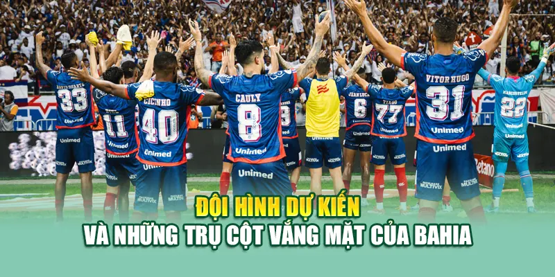 Soi Kèo Bóng Đá RB Bragantino SP Vs Bahia BA Từ 79kingvn.xyz 2 Đội hình dự kiến và những trụ cột vắng mặt của Bahia