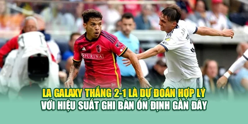 Soi Kèo Bóng Đá Louis City Vs LA Galaxy Từ 79king 2 LA Galaxy thắng 2-1 là dự đoán hợp lý với hiệu suất ghi bàn ổn định gần đây