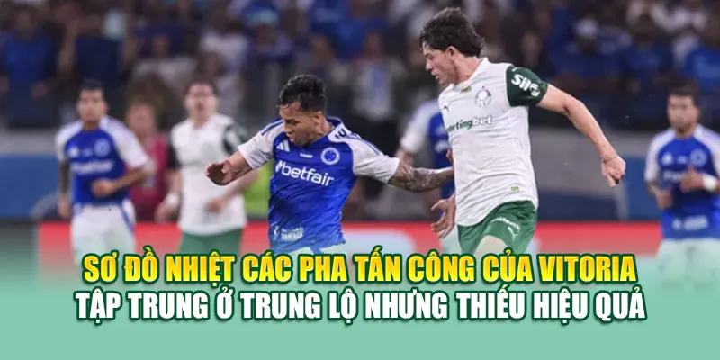 Soi Kèo Bóng Đá Vitoria Vs Cruzeiro Chuẩn Từ 79king 1 Sơ đồ nhiệt các pha tấn công của Vitoria – tập trung ở trung lộ nhưng thiếu hiệu quả